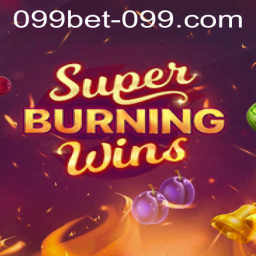 SuperBurningWins: A Deep Dive into the Game and Its Connection to 099bet PH Login